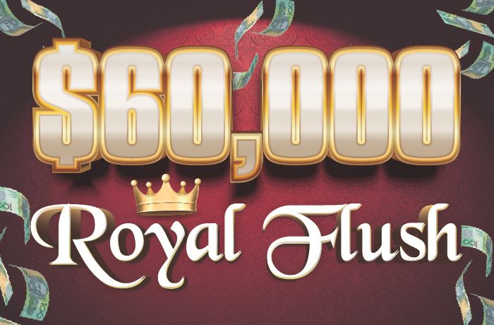 $60,000 Royal Flush