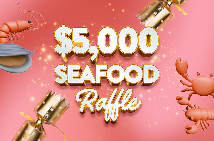 $5,000 Cracking Christmas Seafood Raffle
