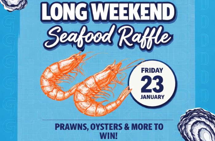 LONG WEEKEND SEAFOOD RAFFLE